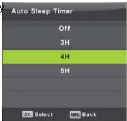 Auto Sleep Timer Off 3H 4H 5H OK Select MENU Back