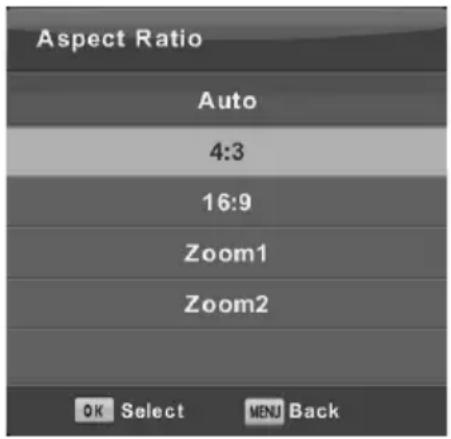 Aspect Ratio Auto 4:3 16:9 Zoom1 Zoom2 OK Select MENU Back