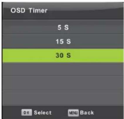 OSD Timer 5 S 15 S 30 S OK Select MENU Back
