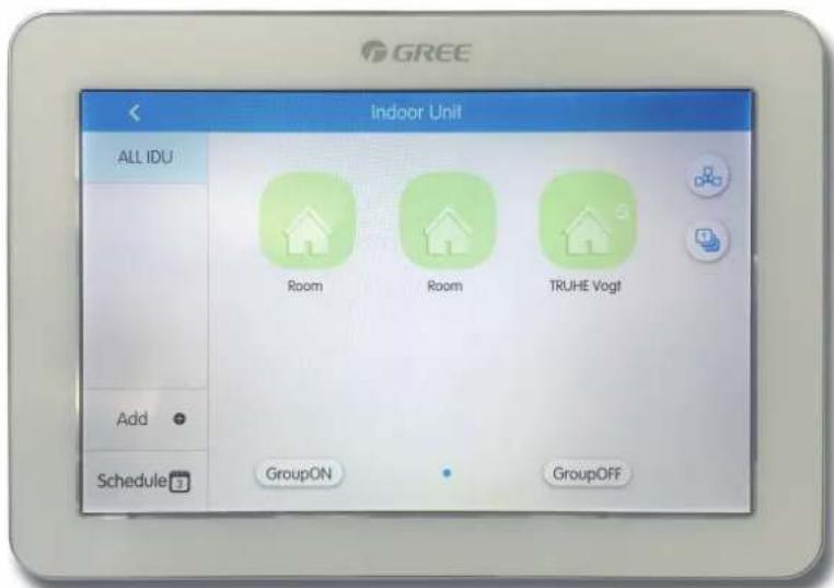 GREE Indoor Unit ALL IDU Room Room TRUHE Vogt Add Schedule GroupON GroupOFF