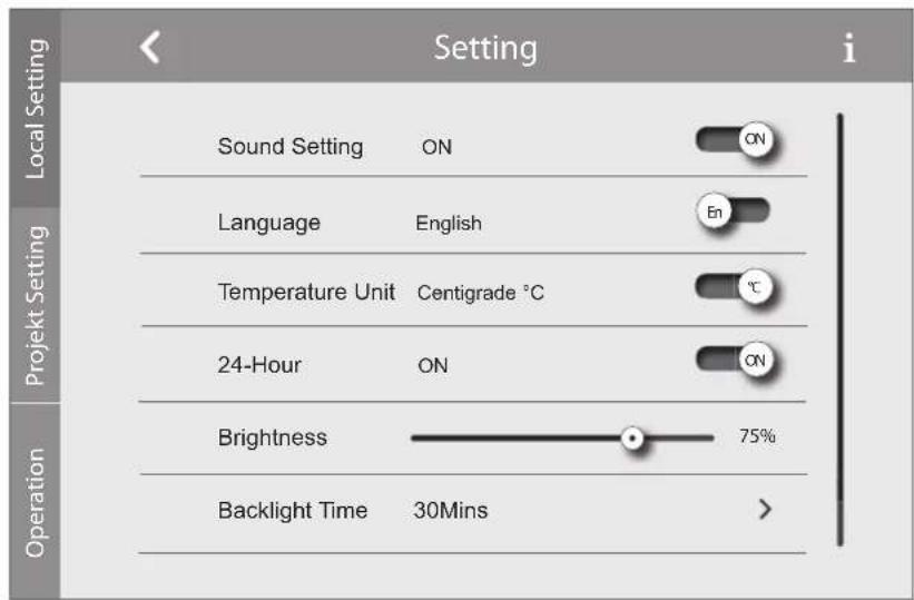 Setting Local Setting Sound Setting ON Language English Temperature Unit Centigrade °C 24-Hour ON Brightness 75% Backlight Time 30Mins Operation i ON En ON 30Mins