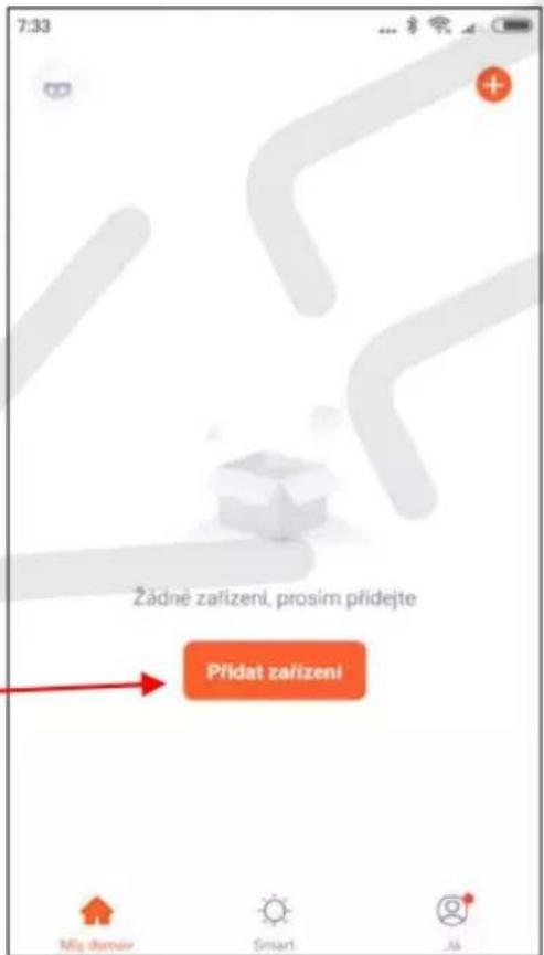 7:33 Žádné zařízení, prosím přidejte Přidat zařízení Mly domov Smart Ji