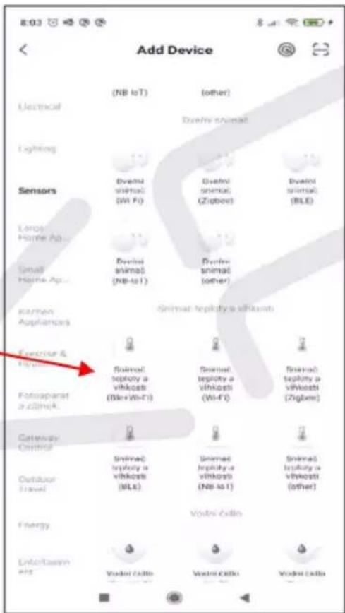 8:03 Add Device (NB IoT) (other) Electrical Extrim snimač Lighting Sensors Dvělní snimač (Wi-Fi) Dvělní snimač (Zigbene) Dvělní snimač (BLE) Largo Home Ap... Dvělní snimač (NB-i1) Dvělní snimač (other) Small Home Ap... Dvělní snimač (NB-i1) Dvělní snimač (Zigbene) Karmen Appliances Snirmac topkuty a vihkosti Exercise & Hindi Snirmac topkuty a vihkosti (Ble+W-i1) Snirmac topkuty a vihkosti (Wi-Fi) Snirmac topkuty a vihkosti (Zigbene) Fotroaparat a zůmek Gateway Oxitlal Snirmac topkuty a vihkosti (BLE) Snirmac topkuty a vihkosti (NB-i1) Snirmac topkuty a vihkosti (other) Outdoor Travel Vodni-Cello Energy Unfortasem MFS Vodni-Cello Vodni-Cello Vodni-Cello