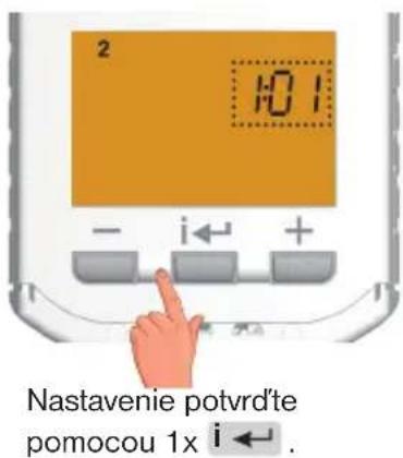 2 101 - i← + Nastavenie potvrd'te pomocou 1x i← .