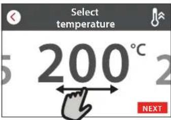 Select temperature 200°C NEXT