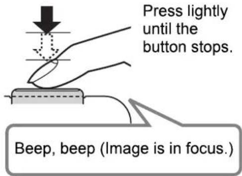 Press lightly until the button stops. Beep, beep (Image is in focus.)