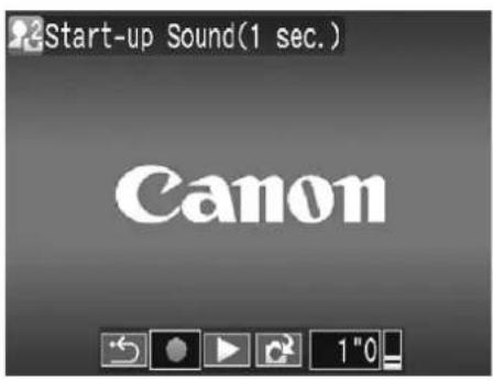 2Start-up Sound(1 sec.) Canon
