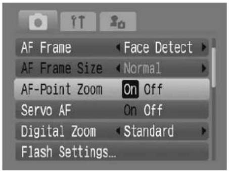 AF Frame AF Frame Size AF-Point Zoom On Off Servo AF On Off Digital Zoom Standard Flash Settings...