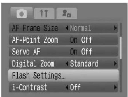 AF Frame Size Normal AF-Point Zoom On Off Servo AF On Off Digital Zoom Standard Flash Settings... i-Contrast Off