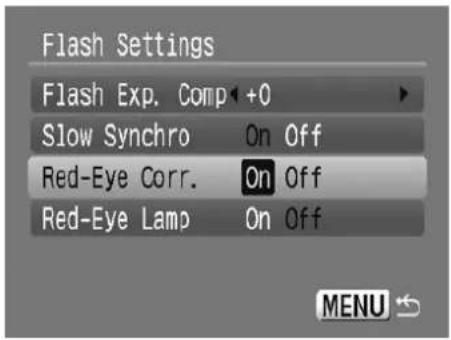 Flash Settings Flash Exp. Comp+0 Slow Synchro On Off Red-Eye Corr. On Off Red-Eye Lamp On Off MENU
