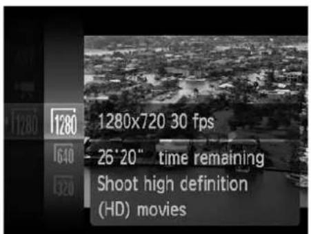 1280x720 30 fps 26'20" time remaining Shoot high definition (HD) movies