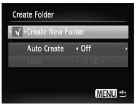 Create Folder ✓ Create New Folder Auto Create Off Time 0.00 MENU