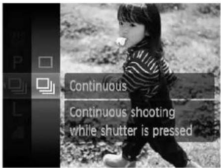 Continuous Continuous shooting while shutter is pressed