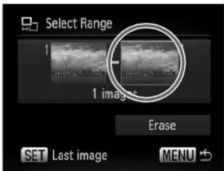 Select Range 1 1 images Erase SET Last image MENU