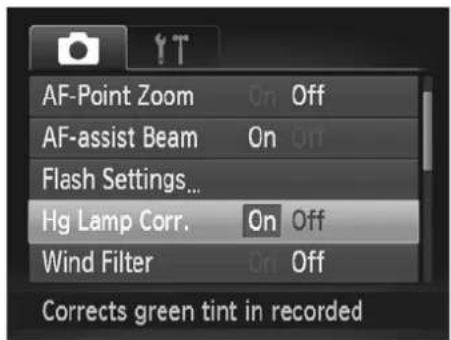 AF-Point Zoom On Off AF-assist Beam On Off Flash Settings... Hg Lamp Corr. On Off Wind Filter On Off Corrects green tint in recorded