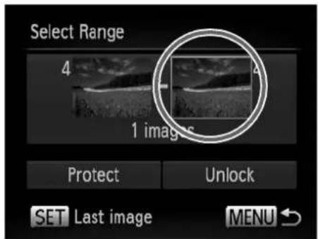 Select Range 4 1 images Protect Unlock SET Last image MENU