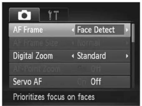 AF Frame Face Detect AF Frame Size Normal Digital Zoom Standard AF-Point Zoom Off Servo AF On Off Prioritizes focus on faces