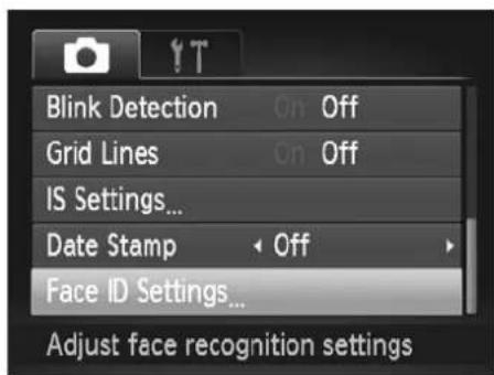 Blink Detection On Off Grid Lines On Off IS Settings... Date Stamp Off Face ID Settings... Adjust face recognition settings