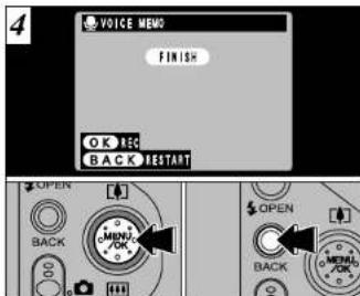 VOICE MEMS FINISH OK REC BACK/RESTART OPEN BACK MENU/OK OPEN BACK MENU/OK