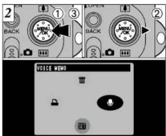 2 ① ③ ② BACK MENU /OK BACK MENU /OK VOICE MEMO 31