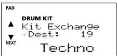 PAD DRUM KIT ▲ Kit Exchange ▼ -Dest: 19 NEXT Techno