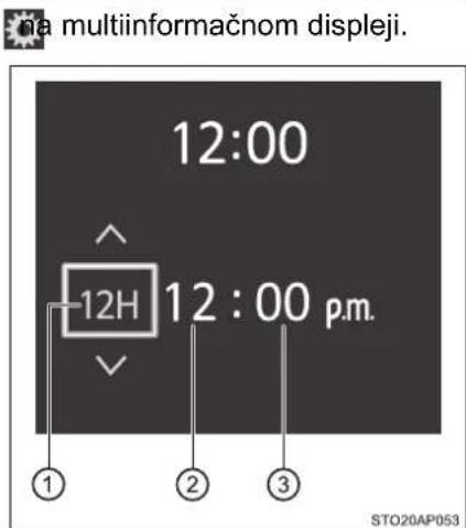 na multiinformačnom displeji. 12:00 ^ 12H 12 : 00 p.m. ① ② ③ STO20AP053