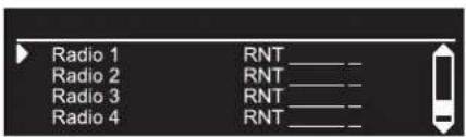 Radio 1 Radio 2 Radio 3 Radio 4 RNT _ _ RNT _ _ RNT _ _ RNT _ _