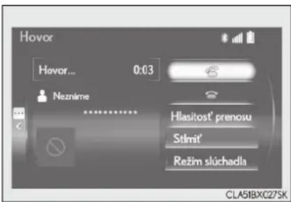 Hovor Hovor... 0:03 Neznámé Hlasitost' prenosu Stmit' Režim slúchadla CLA51BX027SK