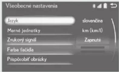 Všeobecné nastavenia Jazyk Merné jednotky Zvukový signál Farba tlačidla Prispôsobit' obrázky slovenčina km (km/l) Zapnuté