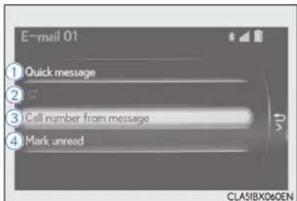 E-mail 01 ① Quick message ② ③ Call number from message ④ Mark unread CLA51BX060EN