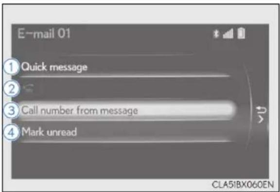 E-mail 01 ① Quick message ② ③ Call number from message ④ Mark unread CLA51BX060EN