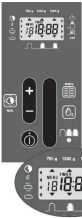 750 g 1000 g 1200 g MENU TIMER 18:18:88 + - min. MENU 750 g 1000 g 1 MENU TIMER 18:18:88