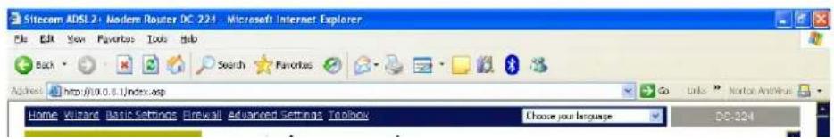 Sitecom ADSL 24 - Modern Router DC-224 - Microsoft Internet Explorer File Edit View Favorites Tools Help Back Search Favorites Address http://10.0.6.1/index.asp Go Links Norton Antivirus Home Wizard Basic Settings Firewall Advanced Settings Toolbox Choose your language DC-324