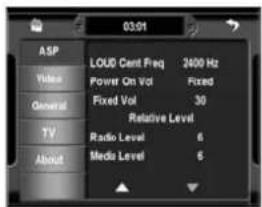 03:01 ASP LOUD Cent Freq 2400 Hz Value Power On Vol Fixed General Fixed Vol 30 Relative Level TV Radio Level 6 About Media Level 6