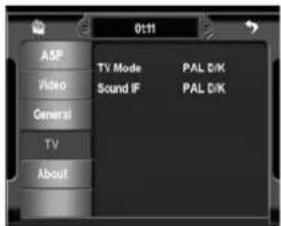 0:11 ASP Video General TV About TV Mode Sound IF PAL D/K PAL D/K