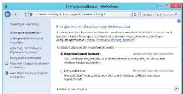 Energia gaszidalkodási lehetőségek Vezetöduvít - kezdősp Jelöszénés időszénésor A főkapcsoló funktrójának megadása Adja meg. mi törteljek a terpennyő lejogásássor Energiasíma lehőszásor Képernyő-tőkapcsolé idejének módosítása Átvő állapotba képés idejének módosítása Energiasíma kíválasztása vagy testreszabása Az energiasémik a hortveneredzőszék és a rendszerne vortászott bealtításokat tartalmaznak (jelőszak a kejetező főyerése, alvo állapot szb.), amelyek meghatározak a számítógarp energiathészniálást. További információ az energiaktékendi A teleportósztág jelzön möglenetott sémák ● Kiegensülgyozott (ajenlott) Séma belüttásanak módosítása Automatlanak kiegeneülgyozza a teljesítményt és az energiafogyzástár az ene sikalmas hardvereszközökton. ○ Energiatakarékos Séma belüttásanak módosítása Energát takant meg azúltal, hogy ahol csak lehebűjeg, cóllékonti a rendszer teljesítményt. További sémák elejése