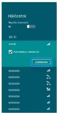 Hálózatok Regulator üzemmód Ki Wi-Fi uready Automatikus csatlakozás Csatlakozás XXXXXXXXX XXXXXXXXX XXXXXXXXX XXXXXXXXX XXXXXXXXX XXXXXXXXX XXXXXXXXX