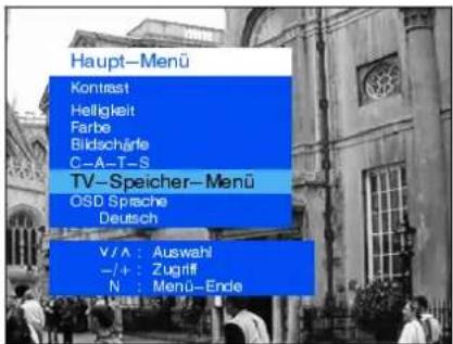 Főmenü Kontraszt Fényerő Szín Élesség C-A-T-S TV-tároló menü OSD nyelv Magyar V/A : Választás -/+ : Hozzáférés N : Menü vége