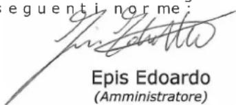 eguenti norme: Epis Edoardo (Amministratore)
