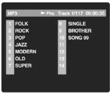MP3 ▶ Play Track 1/117 00:00:35 1 FOLK 8 SINGLE 2 ROCK 9 BROTHER 3 POP 10 SONG 99 4 JAZZ 11 5 MODERN 12 6 OLD 13 7 SUPER 14