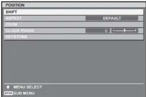 POSITION SHIFT ASPECT DEFAULT ZOOM CLOCK PHASE 0 KEystone MENU SELECT ENTER SUB MENU