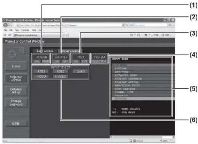Projector Control Window - Windows Internet Explorer File Edit View Favorites Tools Help Projector Control Window Projector Control Window Basic control Detail control POWER SHUTTER DSO SYSTEM OUTPUT WORK1 ONI TARGET RGB1 RGB2 DVD MODEL VIDEO VIDEO INVERTILE R30000000000000000000000000000000000000000000000000000000000000000000000000000000000000000000 Status Projector control Detailed set up Change password 日志窗 P & HKEY SELECT END: RUN HKEY