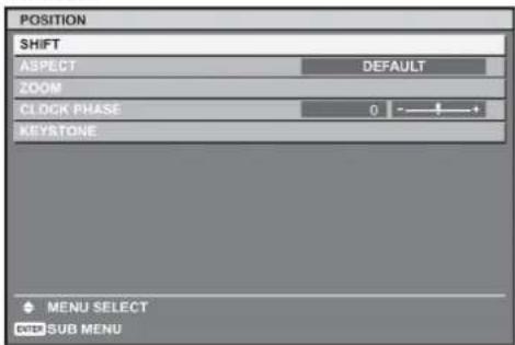 POSITION SHIFT ASPECT DEFAULT ZOOM CLOCK PHASE 0 KEYSTONE MENU SELECT ENTER SUB MENU