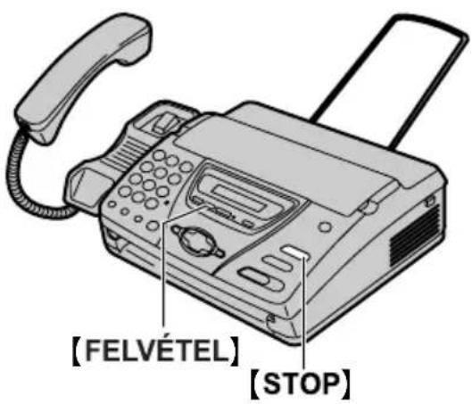 [FELVÉTEL] [STOP]