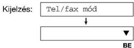 PANASONIC KX-FM90HG - A Tel/fax üzemmód beállítása - 1