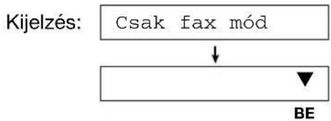 PANASONIC KX-FM90HG - A csak fax üzemmód aktiválása - 1