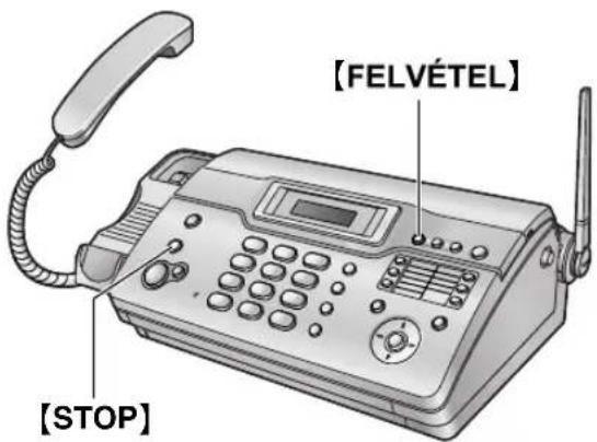 [FELVÉTEL] [STOP]