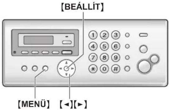 [BEÁLLÍT] ① ② ③ ④ ⑤ ⑥ ⑦ ⑧ ⑨ * ⑩ # [MENÜ] [◀][▶]