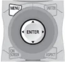 MENU SHUTTER ENTER ON SCREEN ASPECT