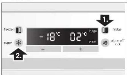freezer super -18°C 02°C fridge fridge super + alarm off/ lock 1. 2.